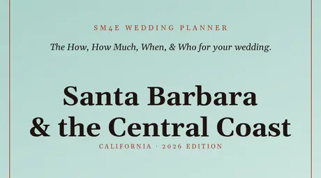 The SM4E Santa Barbara & the Central Coast wedding package